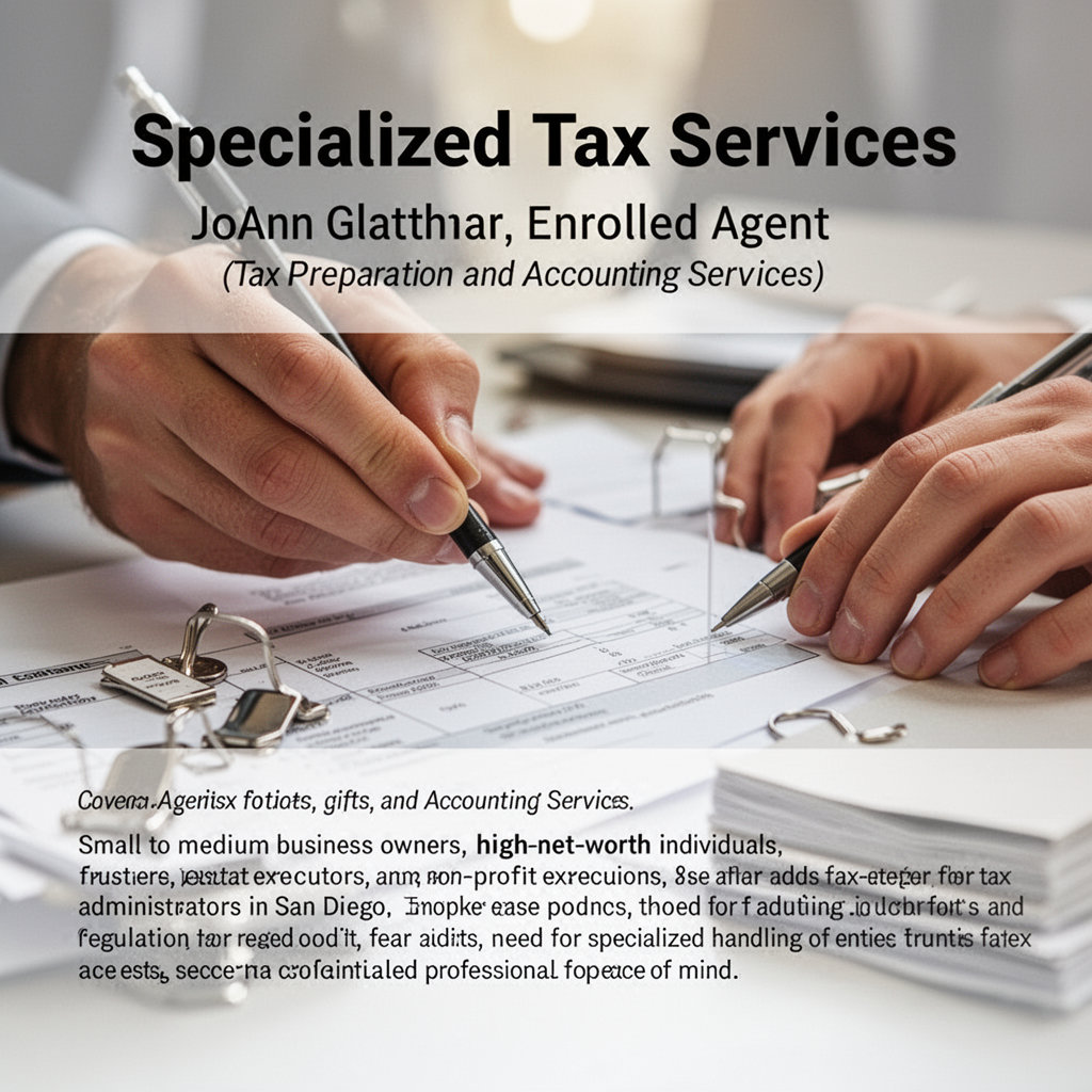 JoAnn Glatthaar, Enrolled Agent providing specialized tax services for trusts and estates in San Diego